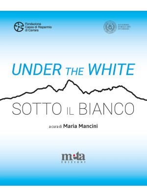 Under the White-Sotto il bi...