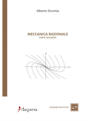 Meccanica razionale. Vol. 2