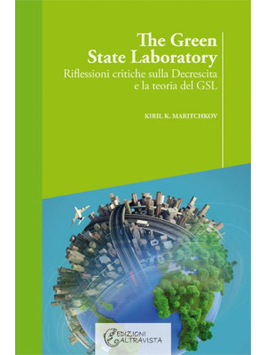 The green state laboratory....