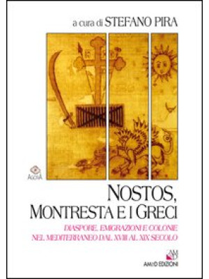 Nostos, Montresta e i greci...