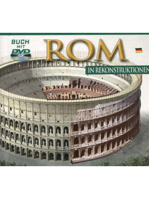Roma ricostruita. Ediz. ted...