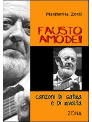 Fausto Amodei. Canzoni di s...