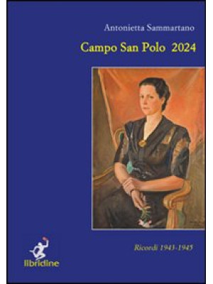 Campo San Polo 2024. Ricord...