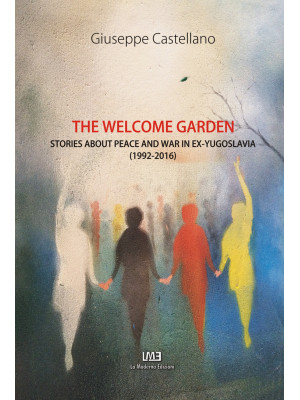 The welcome garden. Stories...
