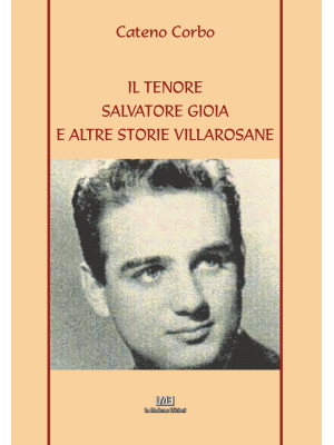 Il tenore Salvatore Gioia e...