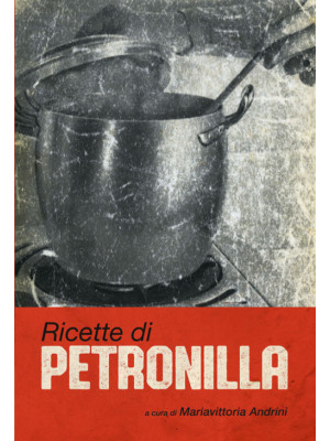 Ricette di Petronilla