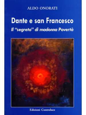 Dante e san Francesco. Il «...