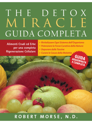The detox miracle. Guida co...