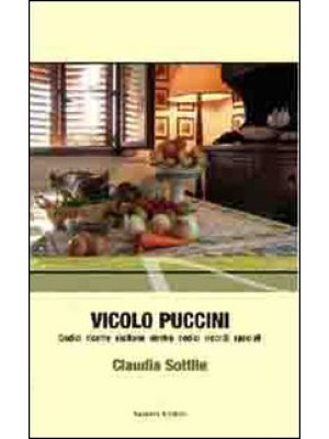 Vicolo Puccini. Dodici rice...