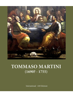 Tommaso Martini (1690?-1755)