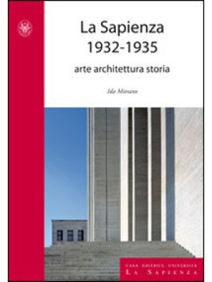 La Sapienza 1932-1935. Arte...