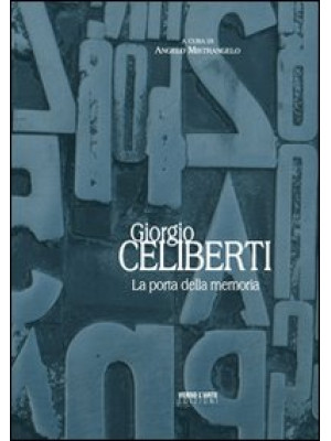 Giorgio Celiberti. La porta...