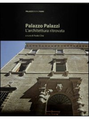 Palazzo Palazzi. L'architet...