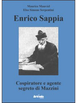 Enrico Sappia. Cospiratore ...