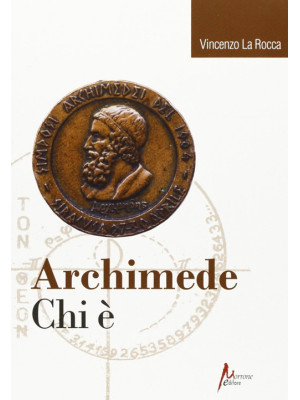 Archimede. Chi è?