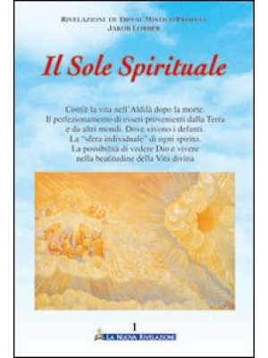 Il sole spirituale. Vol. 1
