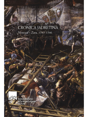 Cronica Jadretina. Venezia-...