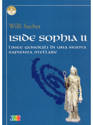 Iside Sophia. Vol. 2: Linee...