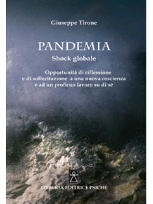 Pandemia. Shock globale. Op...