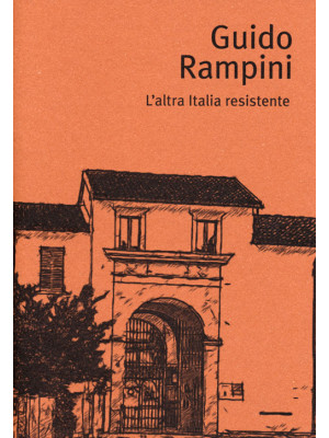 Guido Rampini. L'altra Ital...
