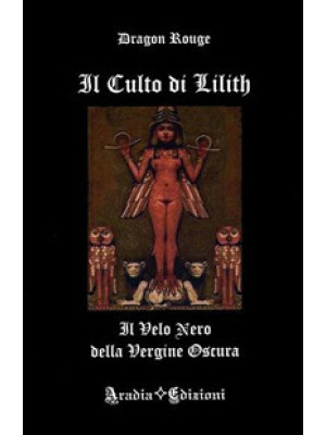 Il culto di Lilith. Il velo...