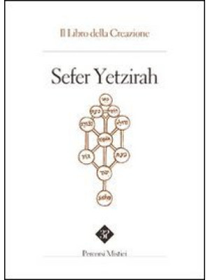 Sefer Yetzirah. Il libro de...