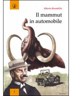 Il mammut in automobile. Co...
