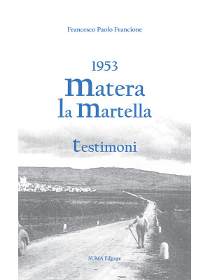 1953 Matera. La Martella