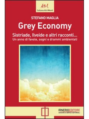 Grey economy. Sistriade, Il...