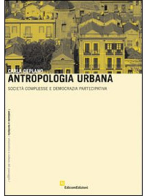 Antropologia urbana. Societ...