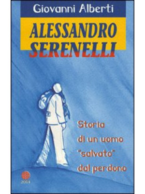 Alessandro Serenelli. Stori...