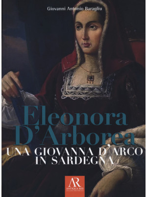 Eleonora D'Arborea. Una Gio...