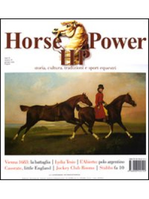 Horse power. Storia, cultur...