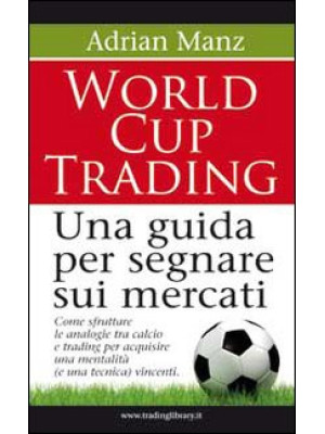 World cup trading. Una guid...