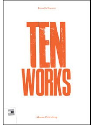 Ten works. Ediz. multilingue