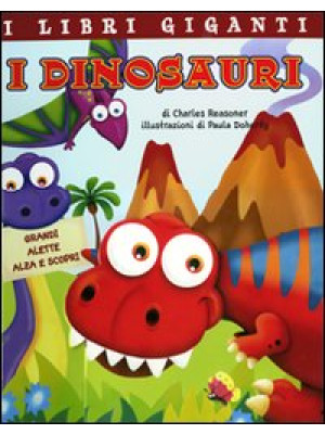 I dinosauri. Libro pop-up. ...
