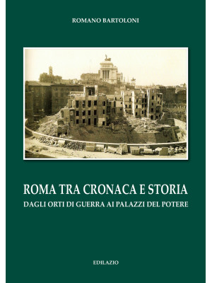 Roma tra cronaca e storia. ...