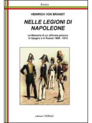 Nelle legioni di Napoleone....