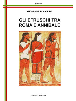Gli etruschi tra Roma e Ann...