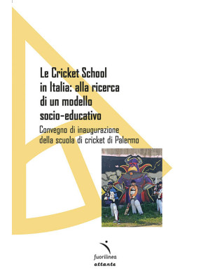 Le Cricket School in Italia...