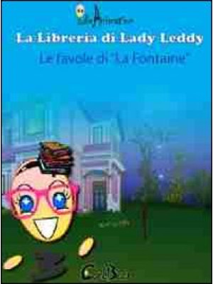 La libreria di Lady Leddy. ...