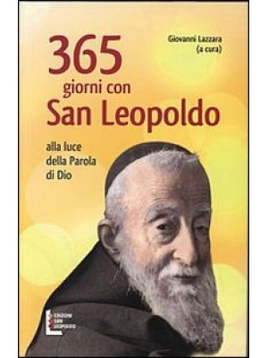 365 giorni con san Leopoldo...