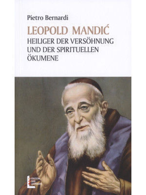 Leopold Mandic. Heiliger de...