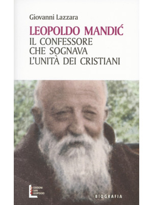 Leopoldo Mandic. Il confess...