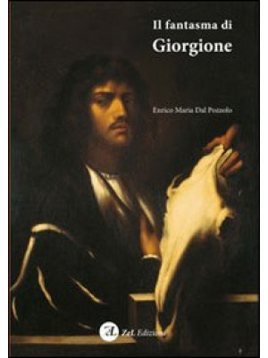Il fantasma di Giorgione. S...
