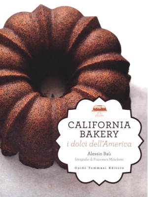 California bakery. I dolci ...