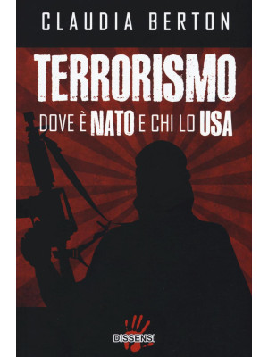 Terrorismo dove è NATO e ch...