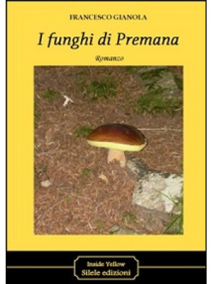I funghi di Premana