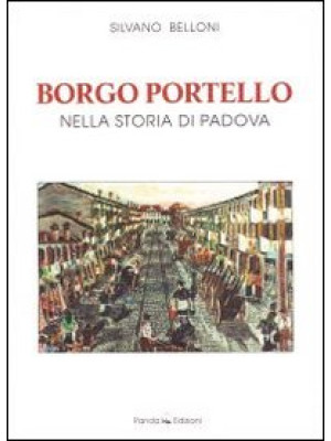 Borgo Portello nella storia...
