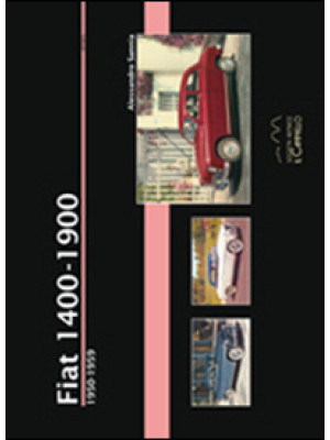 Fiat 1400. 1950-1959. Ediz....